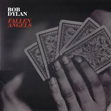 BOB DYLAN - FALLEN ANGELS (LP)