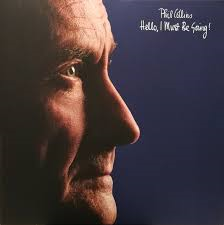 PHIL COLLINS - HELLO, I MUST BE GOING (LP)