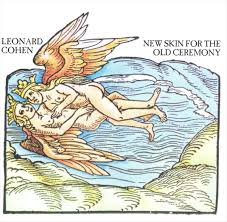 LEONARD COHEN - NEW SKIN FOR THE OLD CEREMONY (LP)