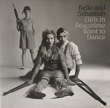 BELLE AND SEBASTIAN - GIRLS IN PEACETIME WANT TO DANCE (LP)
