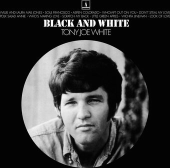 TONY JOE WHITE - BLACK AND WHITE (LP)
