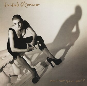 SINEAD O&#039;CONNOR - AM I NOT YOUR GIRL ? (LP)