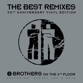 2 BROTHERS ON THE 4TH FLOOR - VERY BEST OF - REMIXES (2LP)