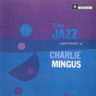 CHARLES MINGUS - THE JAZZ EXPERIMENTS (LP)