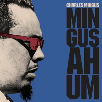 CHARLES MINGUS - MINGUS AH HUM (LP)