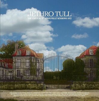 JETHRO TULL - THE CHATEAU D&#039;HEROUVILLE SESSIONS 1972 (2LP)