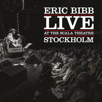 ERIC BIBB - LIVE AT THE SCALE THEATRE STOCKHOLM (LP)