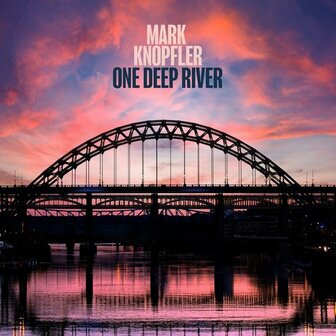 MARK KNOPFLER - ONE DEEP RIVER (2LP)