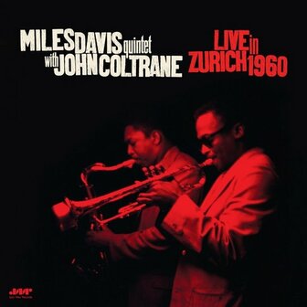 MILES DAVIS QUINTET WITH JOHN COLTRANE - LIVE IN ZURICH 1960 (LP)