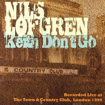 NILS LOFGREN - KEITH DON&#039;T GO (LP)