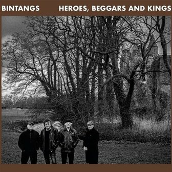 BINTANGS - HEROES, BEGGARS AND KINGS (LP)