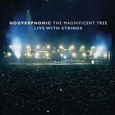 HOOVERPHONIC - THE MAGNIFICENT TREE, LIVE WITH STRINGS (LP)