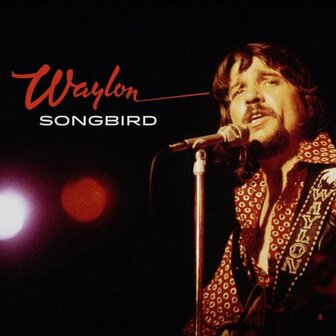 WAYLON JENNINGS - SONGBIRD (LP)