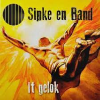 Sipke En Band - It Gelok Sipke En Band - It Gelok