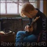 Kenny Wayne Shepherd - Goin' Home Kenny Wayne Shepherd - Goin' Home