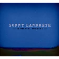 Sonny Landreth - Elemental Journey Sonny Landreth - Elemental Journey