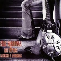 Eric Sardinas And Big Motor - Sticks & Stones
