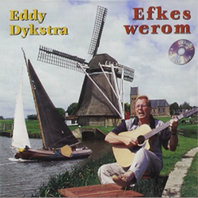 Eddy Dykstra - Efkes Werom (CD) Eddy Dykstra - Efkes Werom (CD)