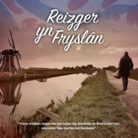 Boudewijn de Groot - Yn It Frysk 2 / Reizger Yn Fryslan Boudewijn de Groot - Yn It Frysk 2 / Reizger Yn Fryslan