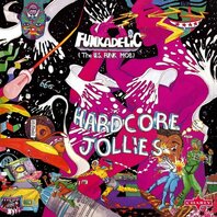 FUNKADELIC - HARDCORE JOLIES (LP) FUNKADELIC - HARDCORE JOLIES (LP)