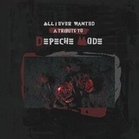 VARIOUS - A TRIBUTE TO DEPECHE MODE, ALL I EVER WANTED (LP)