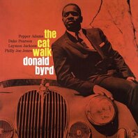 DONALD BYRD - THE CAT WALK (LP) DONALD BYRD - THE CAT WALK (LP)