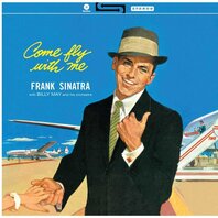 FRANK SINATRA - COME FLY WITH ME (LP) FRANK SINATRA - COME FLY WITH ME (LP)