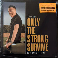 BRUCE SPRINGSTEEN - ONLY THE STRONG SURVIVE (2LP-LIMITED ORANGE) BRUCE SPRINGSTEEN - ONLY THE STRONG SURVIVE (2LP-LIMITED ORANGE)