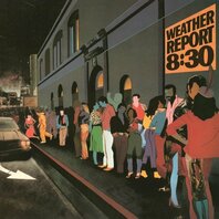 WEATHER REPORT - 8.30 (2LP) WEATHER REPORT - 8.30 (2LP)