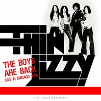 THIN LIZZY - THE BOYS ARE BACK, LIVE IN CHICAGO 1976 (LP) THIN LIZZY - THE BOYS ARE BACK, LIVE IN CHICAGO 1976 (LP)