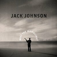 JACK JOHNSON - MEET THE MOONLIGHT (LP) JACK JOHNSON - MEET THE MOONLIGHT (LP)