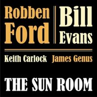 ROBBEN FORD & BILL EVANS - THE SUN ROOM (LP) ROBBEN FORD & BILL EVANS - THE SUN ROOM (LP)