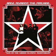 RAGE AGAINST THE MACHINE - LIVE AT THE GRAND OLYMPIC AUDITORIUM (2LP) RAGE AGAINST THE MACHINE - LIVE AT THE GRAND OLYMPIC AUDITORIUM (2LP)