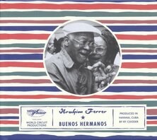 IBRAHIM FERRER - BUENOS HERMANOS (LP) IBRAHIM FERRER - BUENOS HERMANOS (LP)