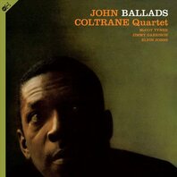 JOHN COLTRANE QUARTET - BALLADS (LP) JOHN COLTRANE QUARTET - BALLADS (LP)