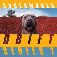 UNDERWORLD - DRIFT SONG (2LP) UNDERWORLD - DRIFT SONG (2LP)