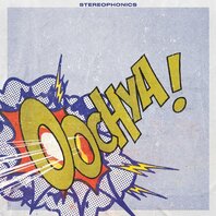 STEREOPHONICS - OOCHYA! (2LP) STEREOPHONICS - OOCHYA! (2LP)