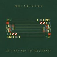 WHITE LIES - AS I TRY TO FALL APART (LP) WHITE LIES - AS I TRY TO FALL APART (LP)