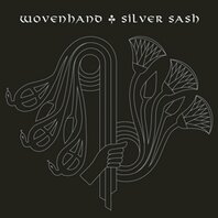 WOVENHAND - SILVER SASH (LP) WOVENHAND - SILVER SASH (LP)
