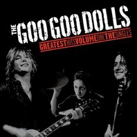 GOO GOO DOLLS - GREATEST HITS VOLUME 1 (2LP) GOO GOO DOLLS - GREATEST HITS VOLUME 1 (2LP)