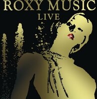 ROXY MUSIC - LIVE (3LP) ROXY MUSIC - LIVE (3LP)