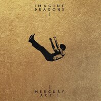 IMAGINE DRAGONS - MERCURY ACT 1 (LP) IMAGINE DRAGONS - MERCURY ACT 1 (LP)