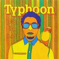 TYPHOON - LOBI DA BASI (LP)