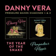 DANNY VERA - PRESSURE MAKES DIAMONDS 1 & 2 (LP+CD)