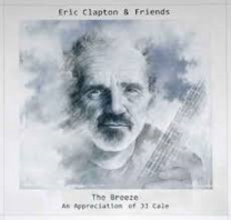 ERIC CLAPTON & FRIENDS - THE BREEZE (LP)