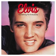 ELVIS PRESLEY - SOMETHING FOR EVERYBODY (LP-RED) ELVIS PRESLEY - SOMETHING FOR EVERYBODY (LP-RED)