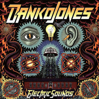 DANKO JONES - ELECTRIC SOUNDS (LP) DANKO JONES - ELECTRIC SOUNDS (LP)