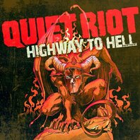 QUIET RIOT - HIGHWAY TO HELL (LP) QUIET RIOT - HIGHWAY TO HELL (LP)