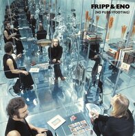 ROBERT FRIPP & BRIAN ENO - NO PUSSYFOOTING (LP)
