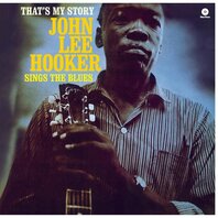 JOHN LEE HOOKER - THAT'S MY STORY (LP)